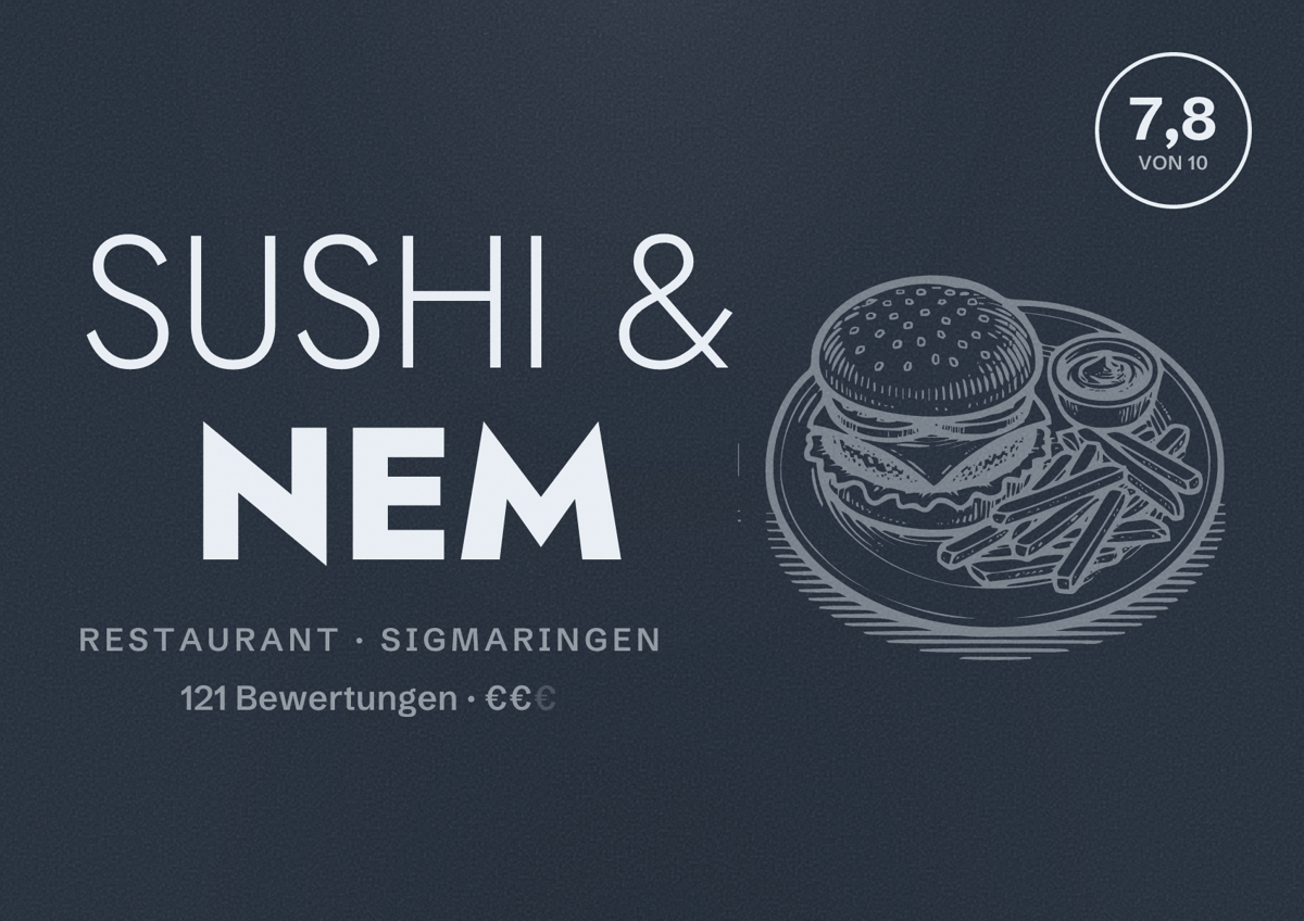 Illustriertes Poster von SUSHI & NEM, Restaurant in Sigmaringen: Bewertung 7,8 von 10 aus 121 Bewertungen, Preisniveau €€