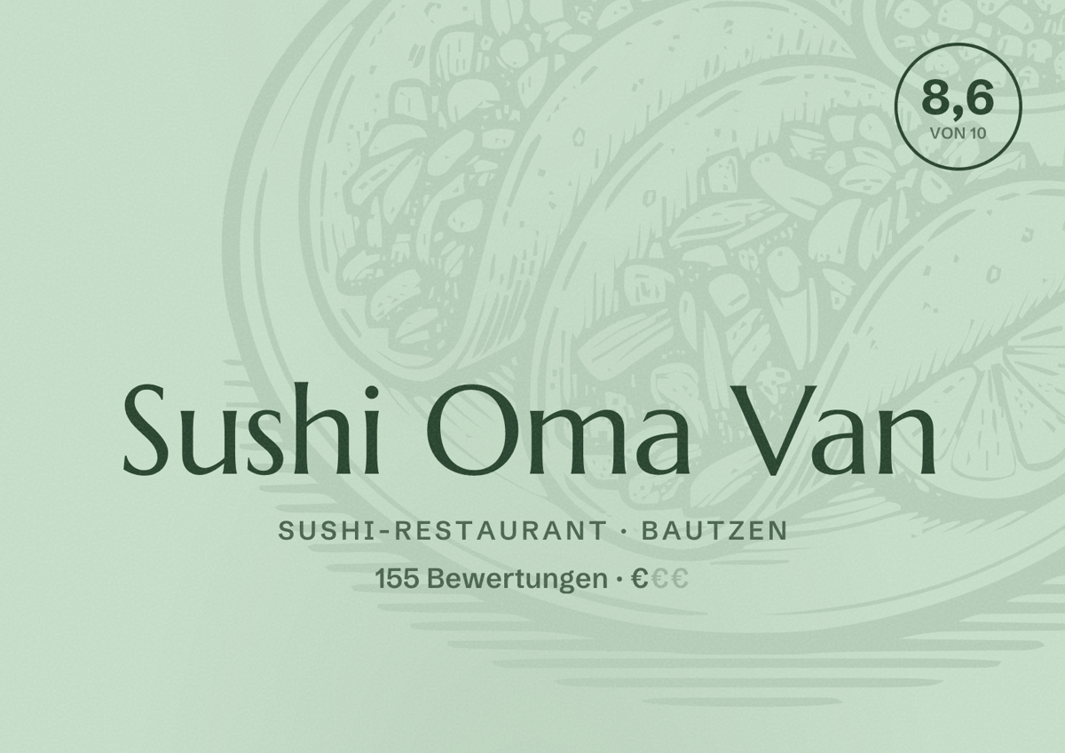 Illustriertes Poster von Sushi Oma Van, Sushi-Restaurant in Bautzen: Bewertung 8,6 von 10 aus 155 Bewertungen, Preisniveau €
