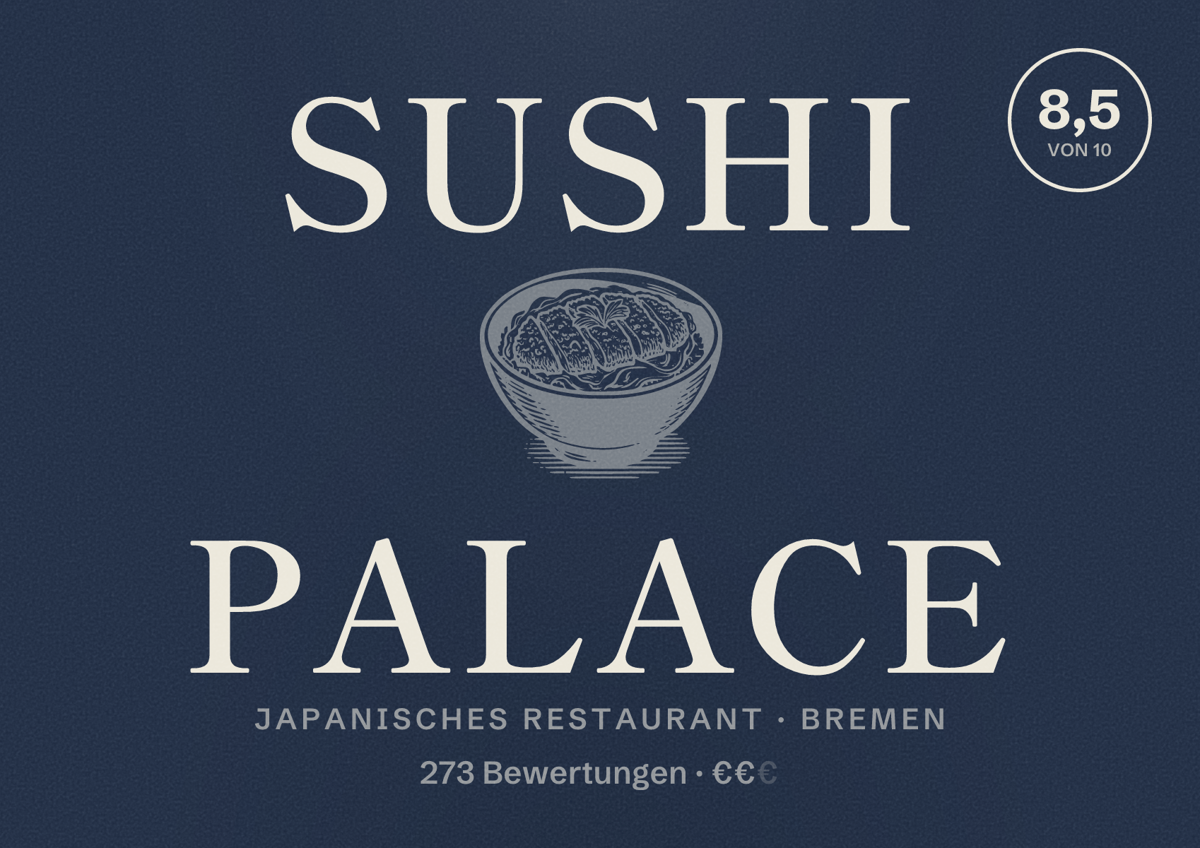 Illustriertes Poster von Sushi Palace, Japanisches Restaurant in Bremen: Bewertung 8,5 von 10 aus 273 Bewertungen, Preisniveau €€