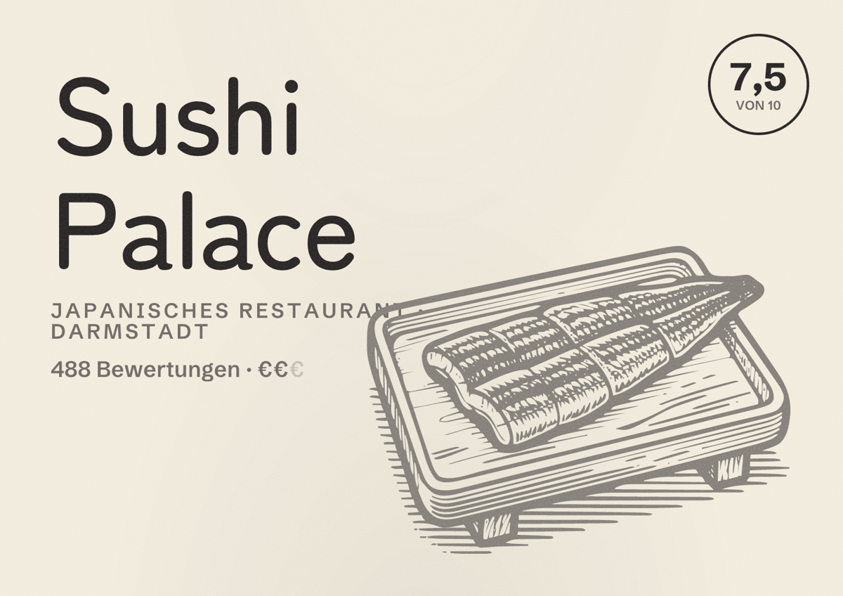 Illustriertes Poster von Sushi Palace, Japanisches Restaurant in Darmstadt: Bewertung 7,5 von 10 aus 488 Bewertungen, Preisniveau €€