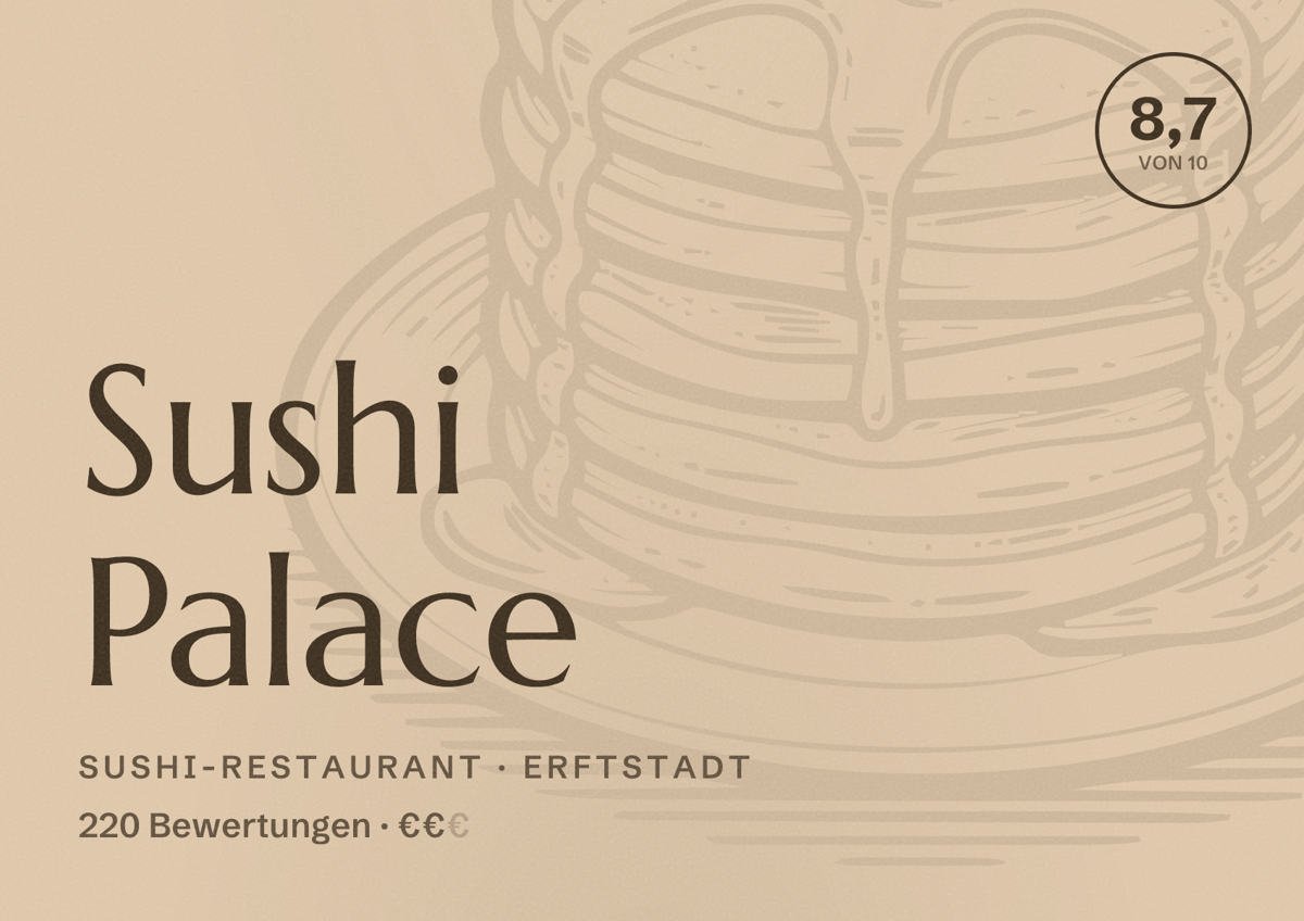 Illustriertes Poster von Sushi Palace, Sushi-Restaurant in Erftstadt: Bewertung 8,7 von 10 aus 220 Bewertungen, Preisniveau €€