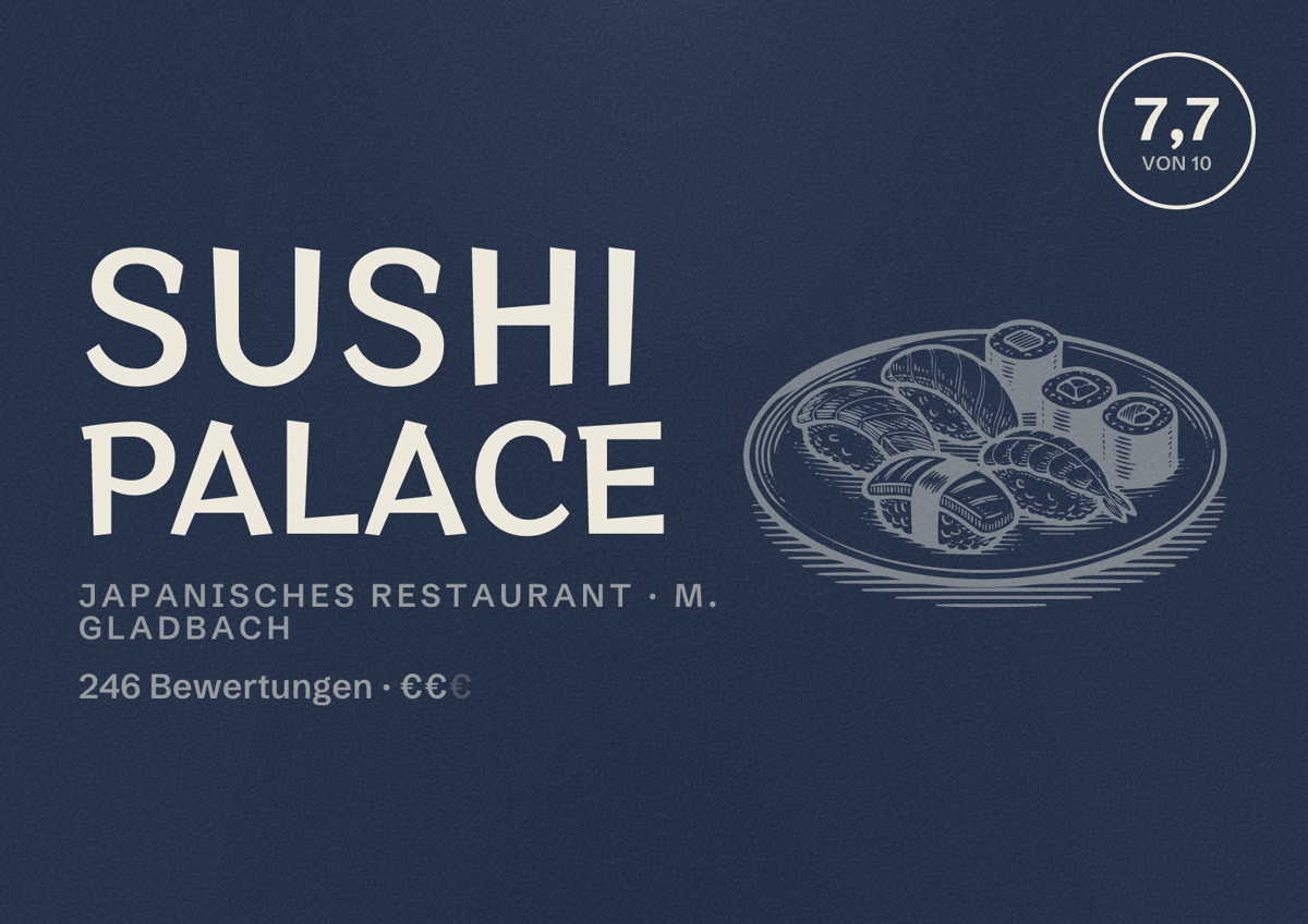 Illustriertes Poster von Sushi Palace, Japanisches Restaurant in M. Gladbach: Bewertung 7,7 von 10 aus 246 Bewertungen, Preisniveau €€