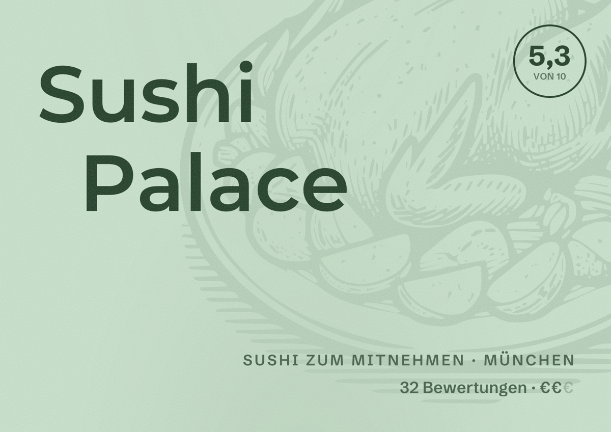 Illustriertes Poster von Sushi Palace, Sushi zum Mitnehmen in München: Bewertung 5,3 von 10 aus 32 Bewertungen, Preisniveau €€