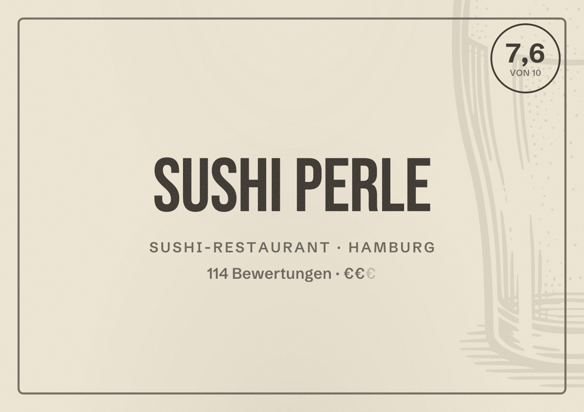 Illustriertes Poster von Sushi Perle, Sushi-Restaurant in Hamburg: Bewertung 7,6 von 10 aus 114 Bewertungen, Preisniveau €€