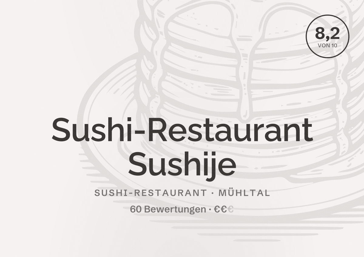 Illustriertes Poster von Sushi-Restaurant Sushije, Sushi-Restaurant in Mühltal: Bewertung 8,2 von 10 aus 60 Bewertungen, Preisniveau €€