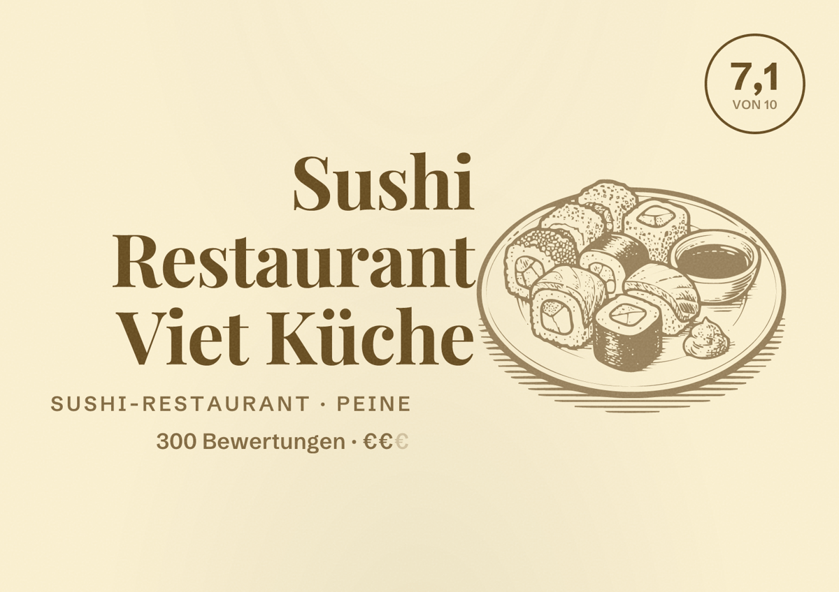 Illustriertes Poster von Sushi Restaurant Viet Küche, Sushi-Restaurant in Peine: Bewertung 7,1 von 10 aus 300 Bewertungen, Preisniveau €€
