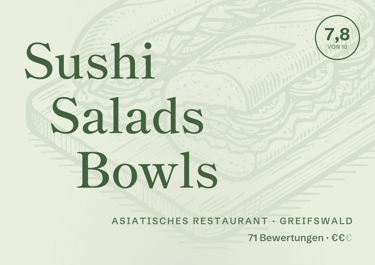 Illustriertes Poster von Sushi Salads Bowls, Asiatisches Restaurant in Greifswald: Bewertung 7,8 von 10 aus 71 Bewertungen, Preisniveau €€