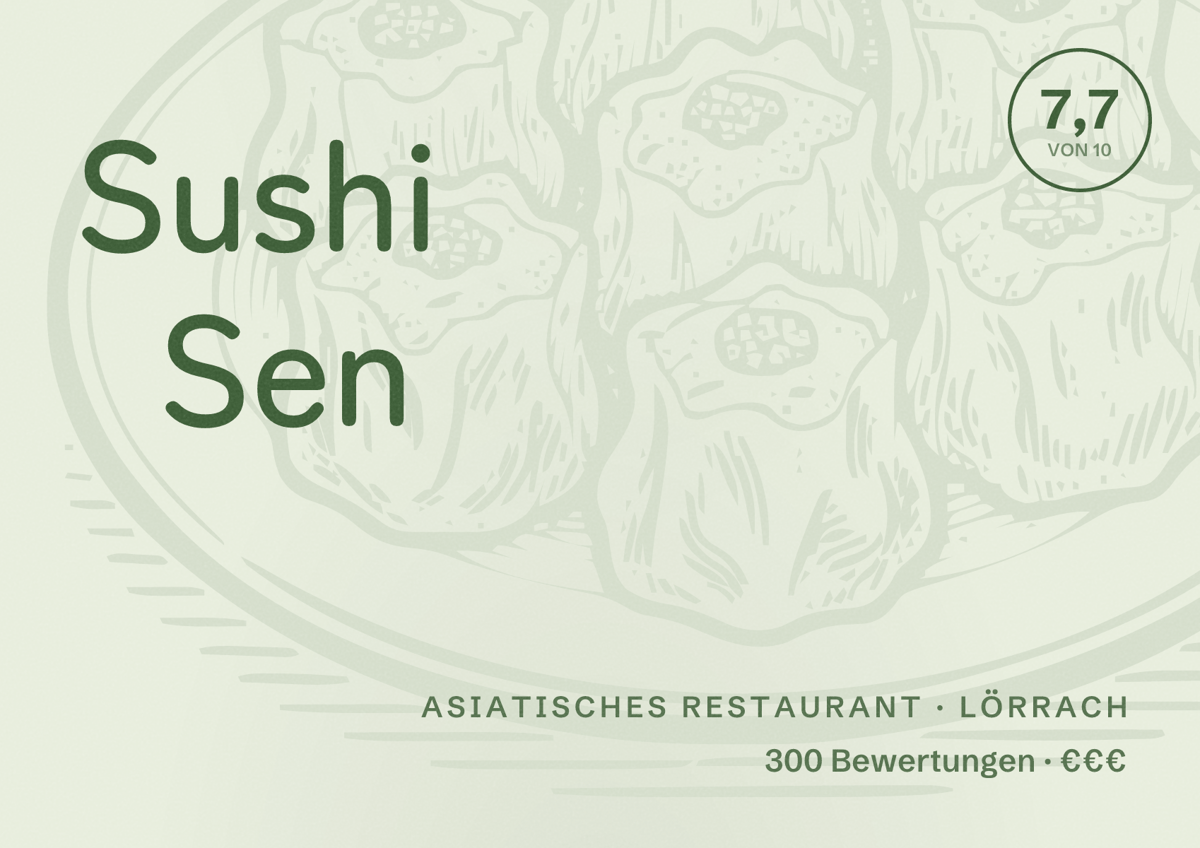 Illustriertes Poster von Sushi Sen, Asiatisches Restaurant in Lörrach: Bewertung 7,7 von 10 aus 300 Bewertungen, Preisniveau €€€