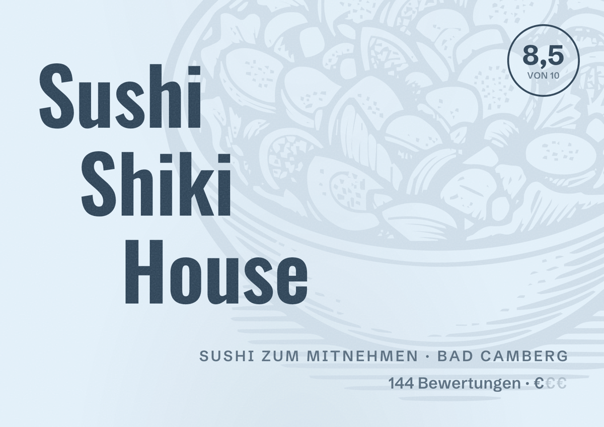 Illustriertes Poster von Sushi Shiki House, Sushi zum Mitnehmen in Bad Camberg: Bewertung 8,5 von 10 aus 144 Bewertungen, Preisniveau €