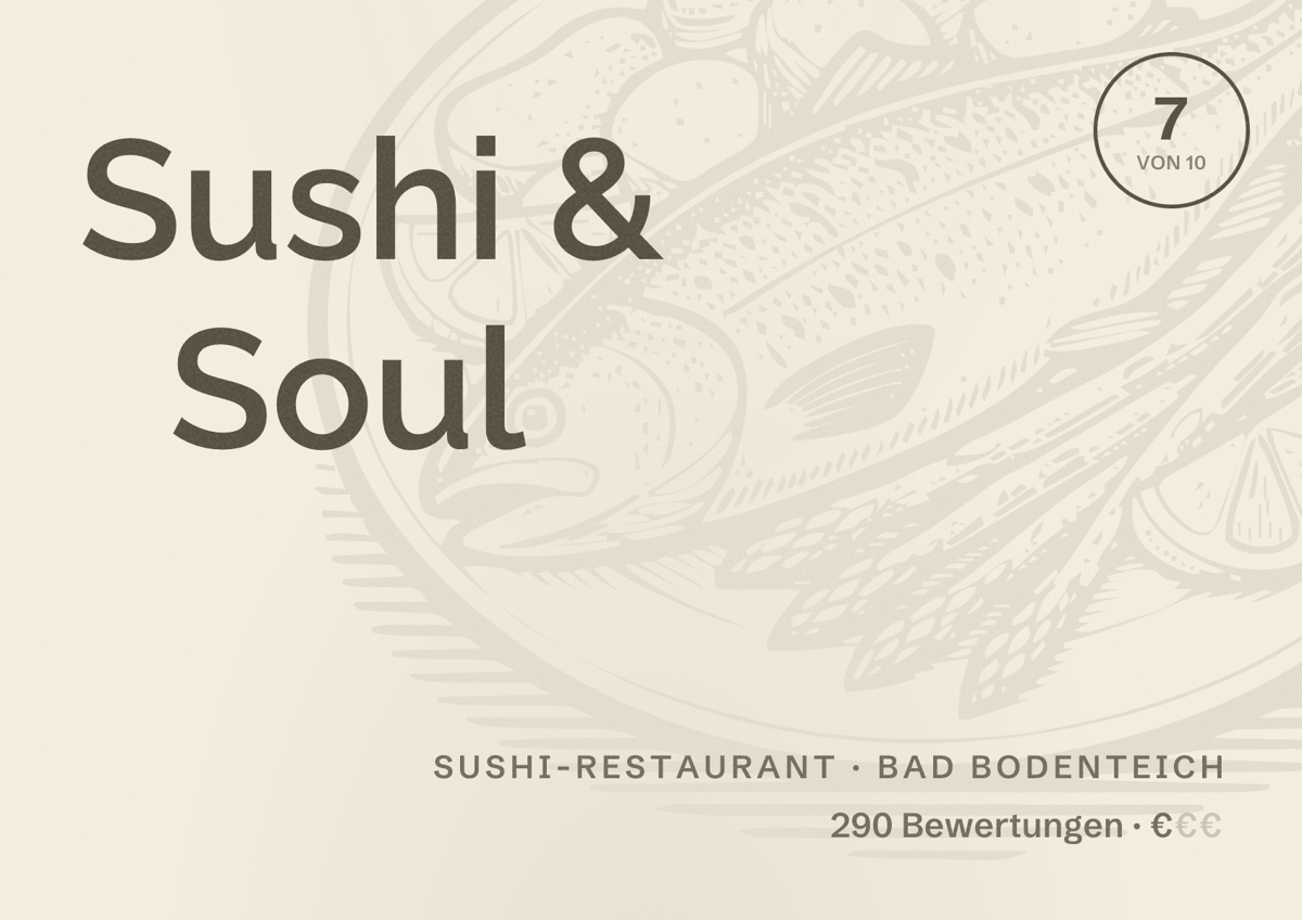 Illustriertes Poster von Sushi & Soul, Sushi-Restaurant in Bad Bodenteich: Bewertung 7 von 10 aus 290 Bewertungen, Preisniveau €