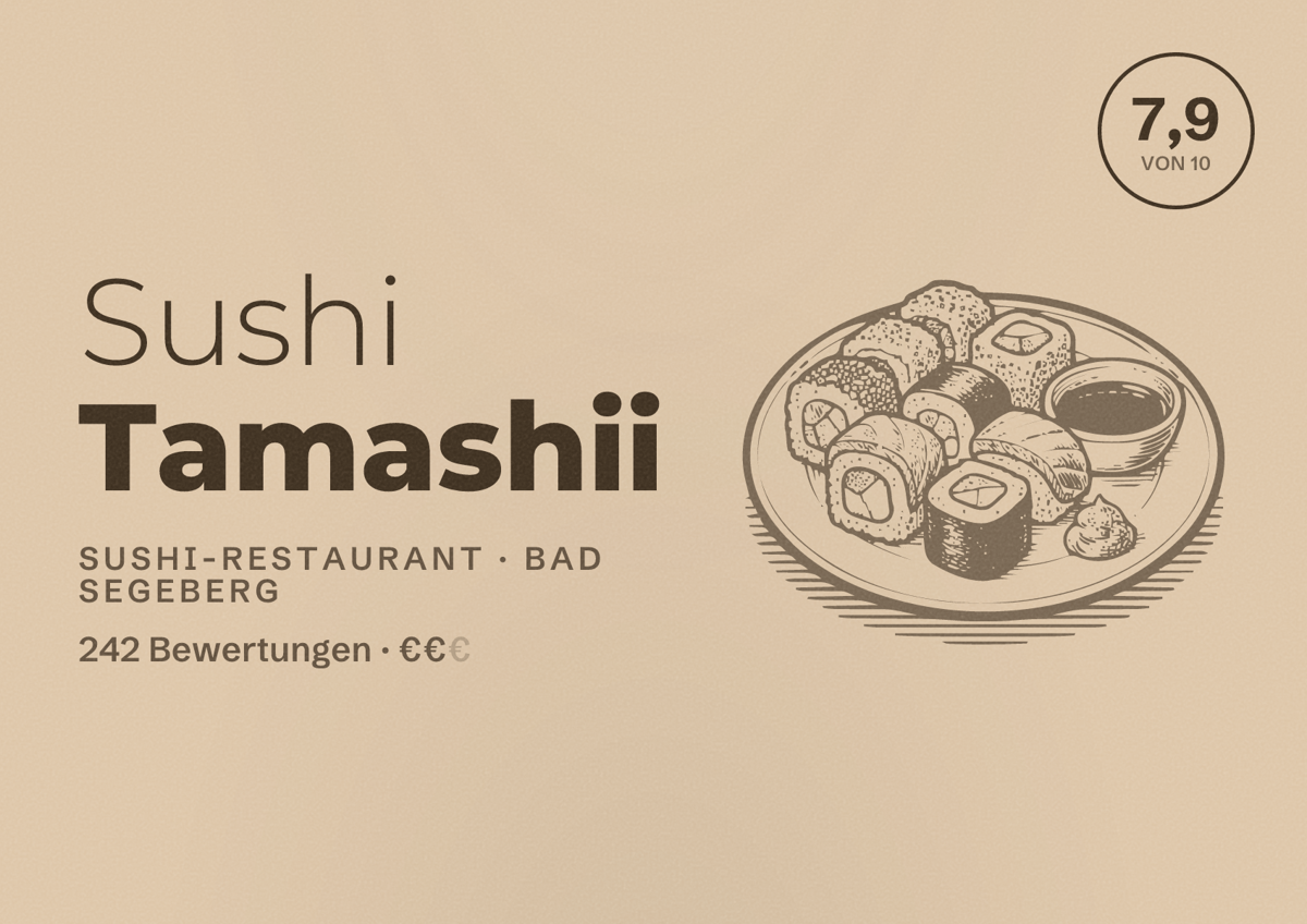 Illustriertes Poster von Sushi Tamashii, Sushi-Restaurant in Bad Segeberg: Bewertung 7,9 von 10 aus 242 Bewertungen, Preisniveau €€