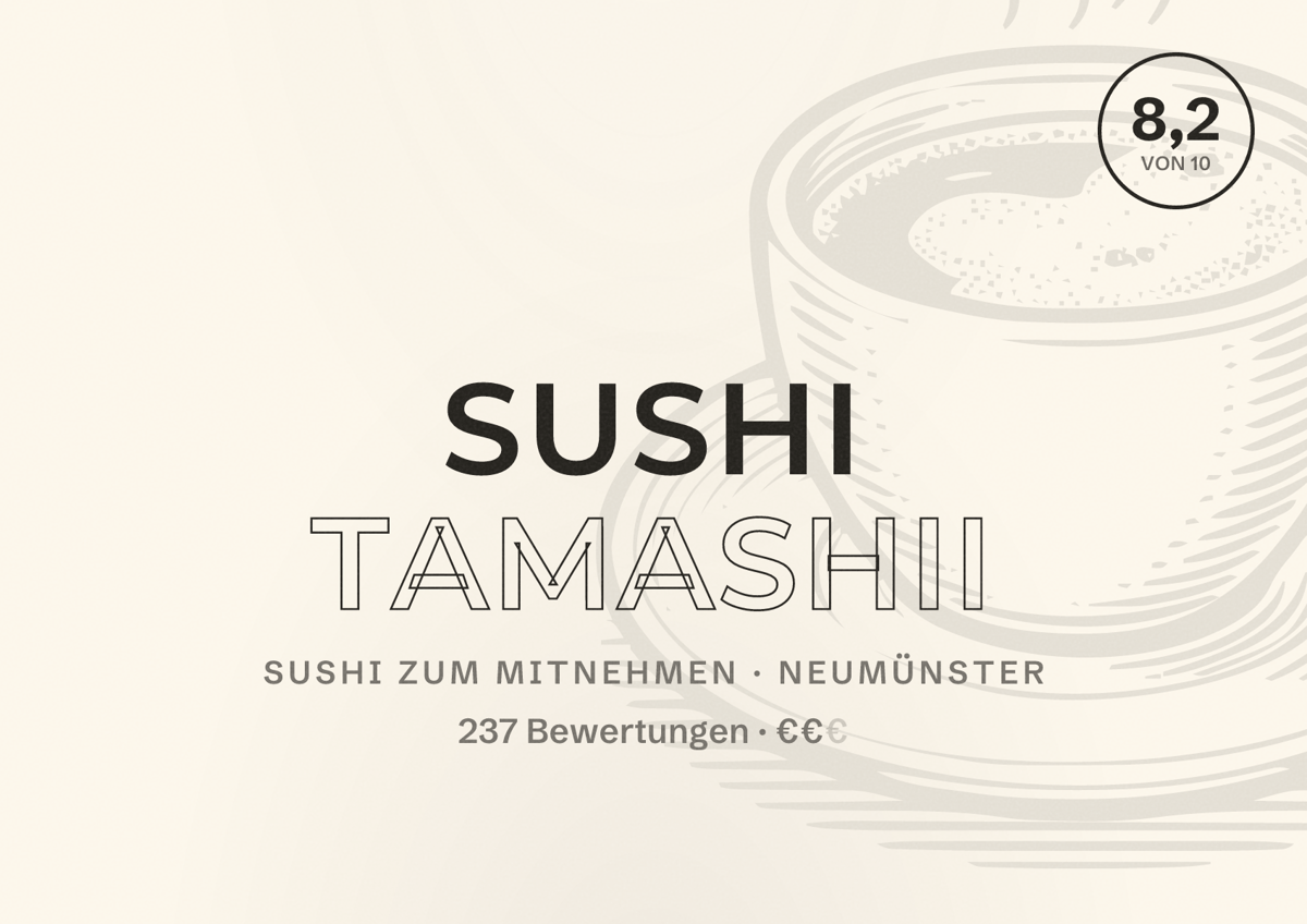 Illustriertes Poster von Sushi Tamashii, Sushi zum Mitnehmen in Neumünster: Bewertung 8,2 von 10 aus 237 Bewertungen, Preisniveau €€