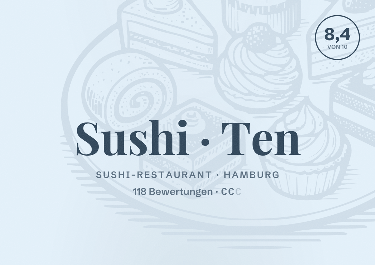 Illustriertes Poster von Sushi Ten, Sushi-Restaurant in Hamburg: Bewertung 8,4 von 10 aus 118 Bewertungen, Preisniveau €€