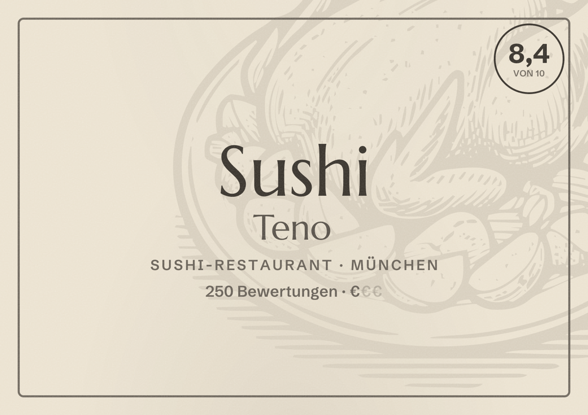 Illustriertes Poster von Sushi Teno, Sushi-Restaurant in München: Bewertung 8,4 von 10 aus 250 Bewertungen, Preisniveau €