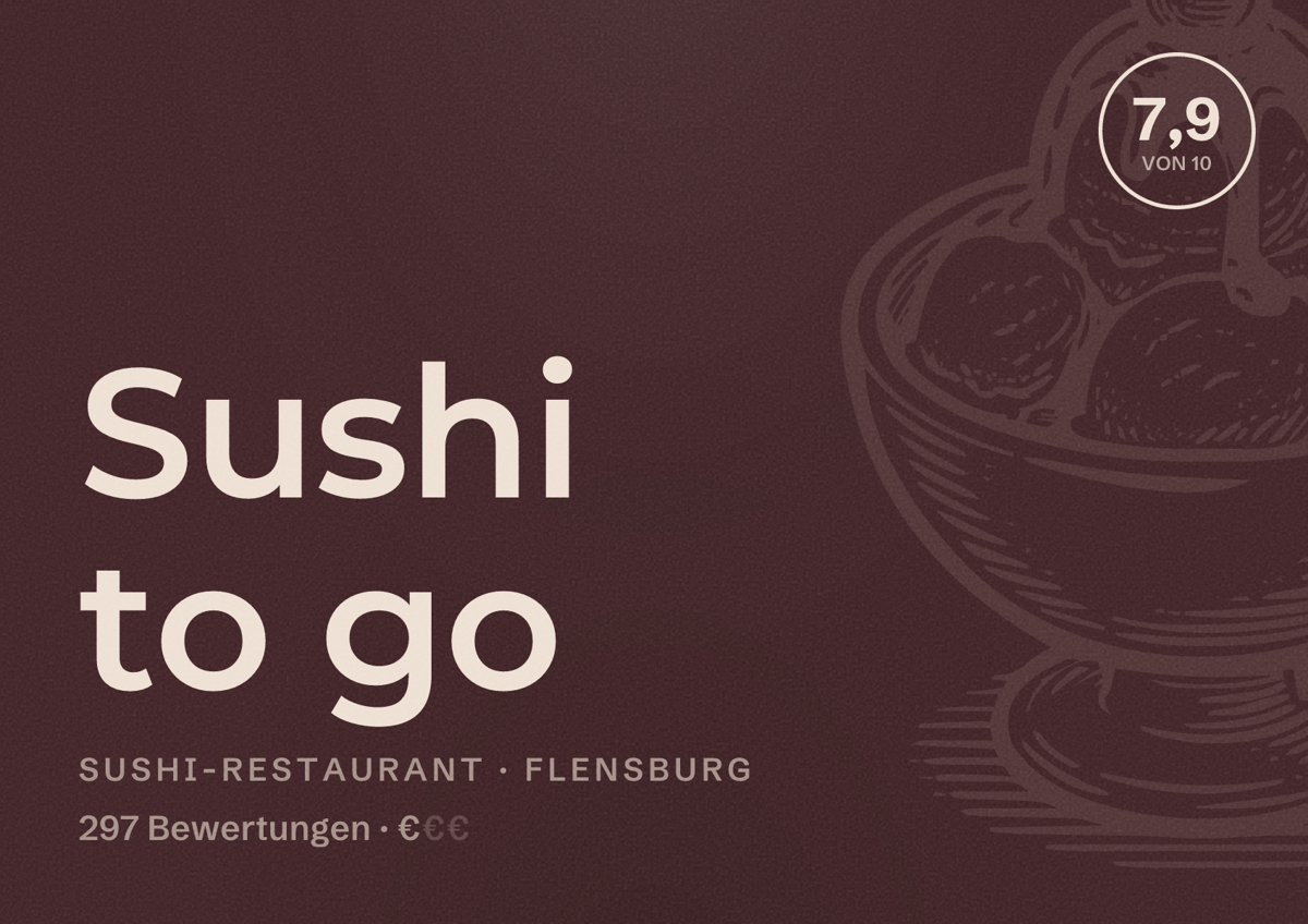 Illustriertes Poster von Sushi to go, Sushi-Restaurant in Flensburg: Bewertung 7,9 von 10 aus 297 Bewertungen, Preisniveau €