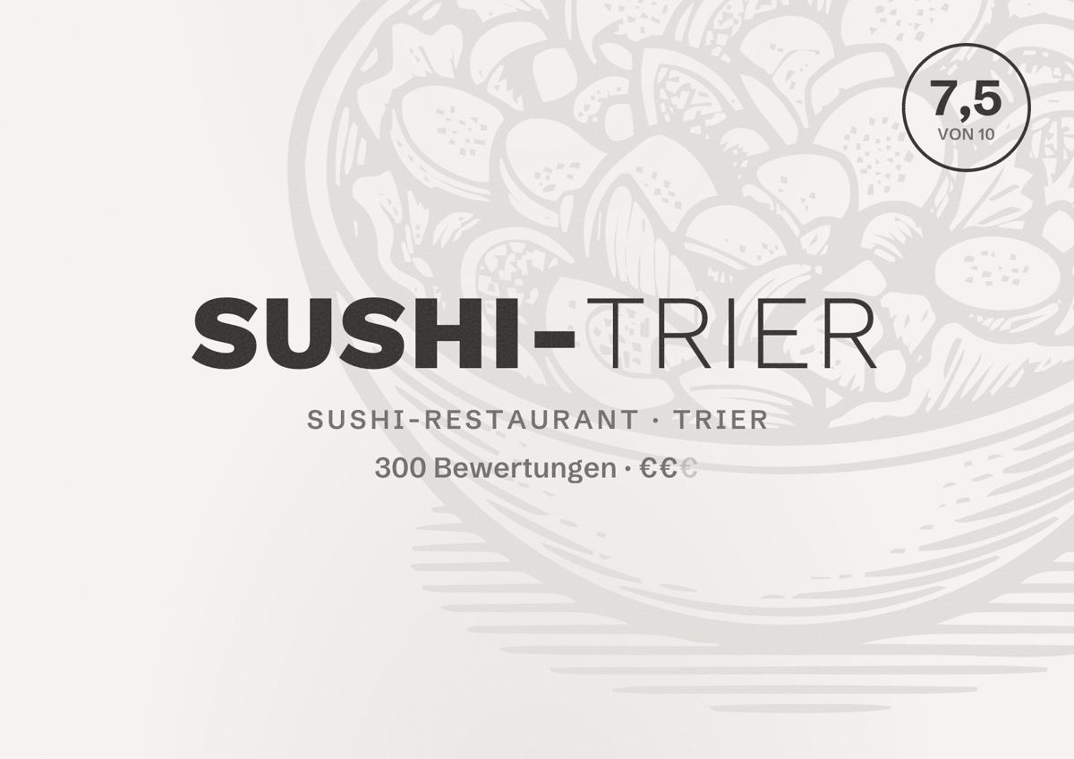 Illustriertes Poster von Sushi-Trier, Sushi-Restaurant in Trier: Bewertung 7,5 von 10 aus 300 Bewertungen, Preisniveau €€