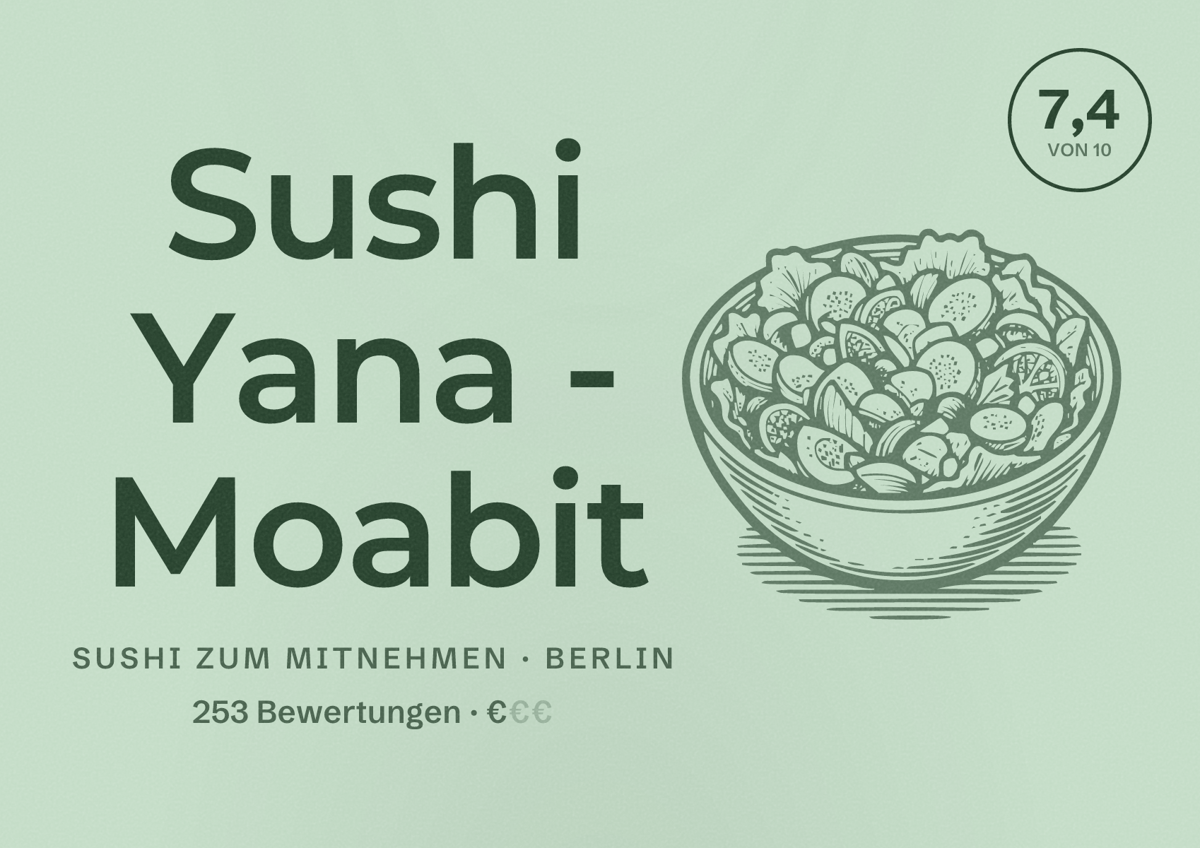 Illustriertes Poster von Sushi Yana - Moabit, Sushi zum Mitnehmen in Berlin: Bewertung 7,4 von 10 aus 253 Bewertungen, Preisniveau €