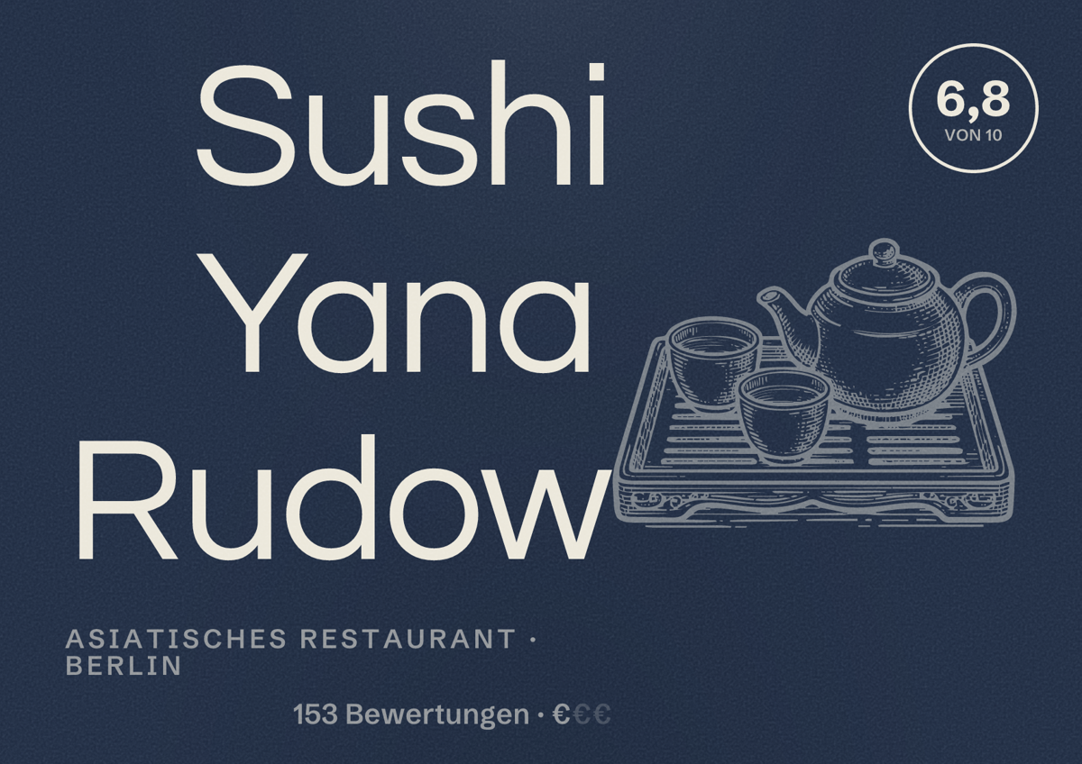 Illustriertes Poster von Sushi Yana Rudow, Asiatisches Restaurant in Berlin: Bewertung 6,8 von 10 aus 153 Bewertungen, Preisniveau €