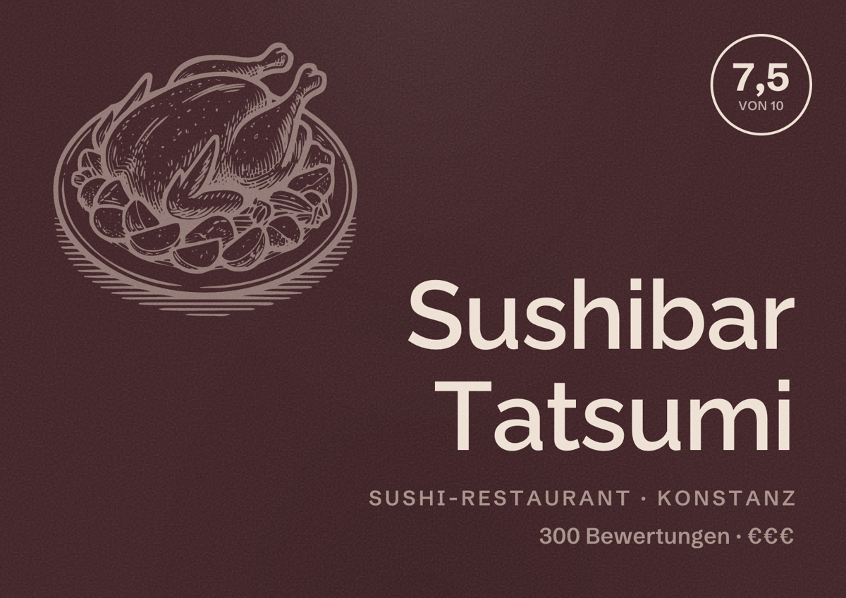Illustriertes Poster von Sushibar Tatsumi, Sushi-Restaurant in Konstanz: Bewertung 7,5 von 10 aus 300 Bewertungen, Preisniveau €€€