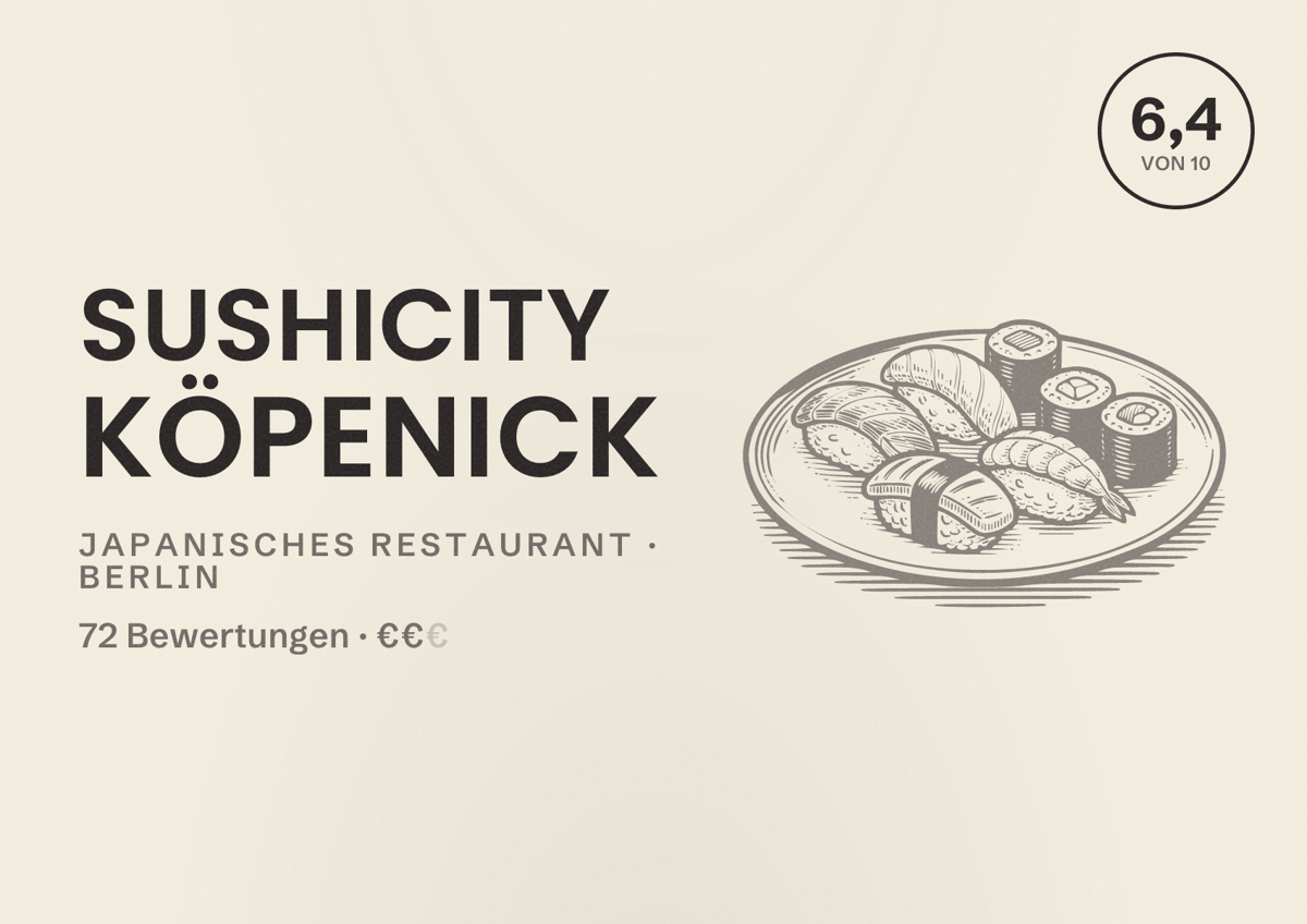 Illustriertes Poster von SushiCity Köpenick, Japanisches Restaurant in Berlin: Bewertung 6,4 von 10 aus 72 Bewertungen, Preisniveau €€