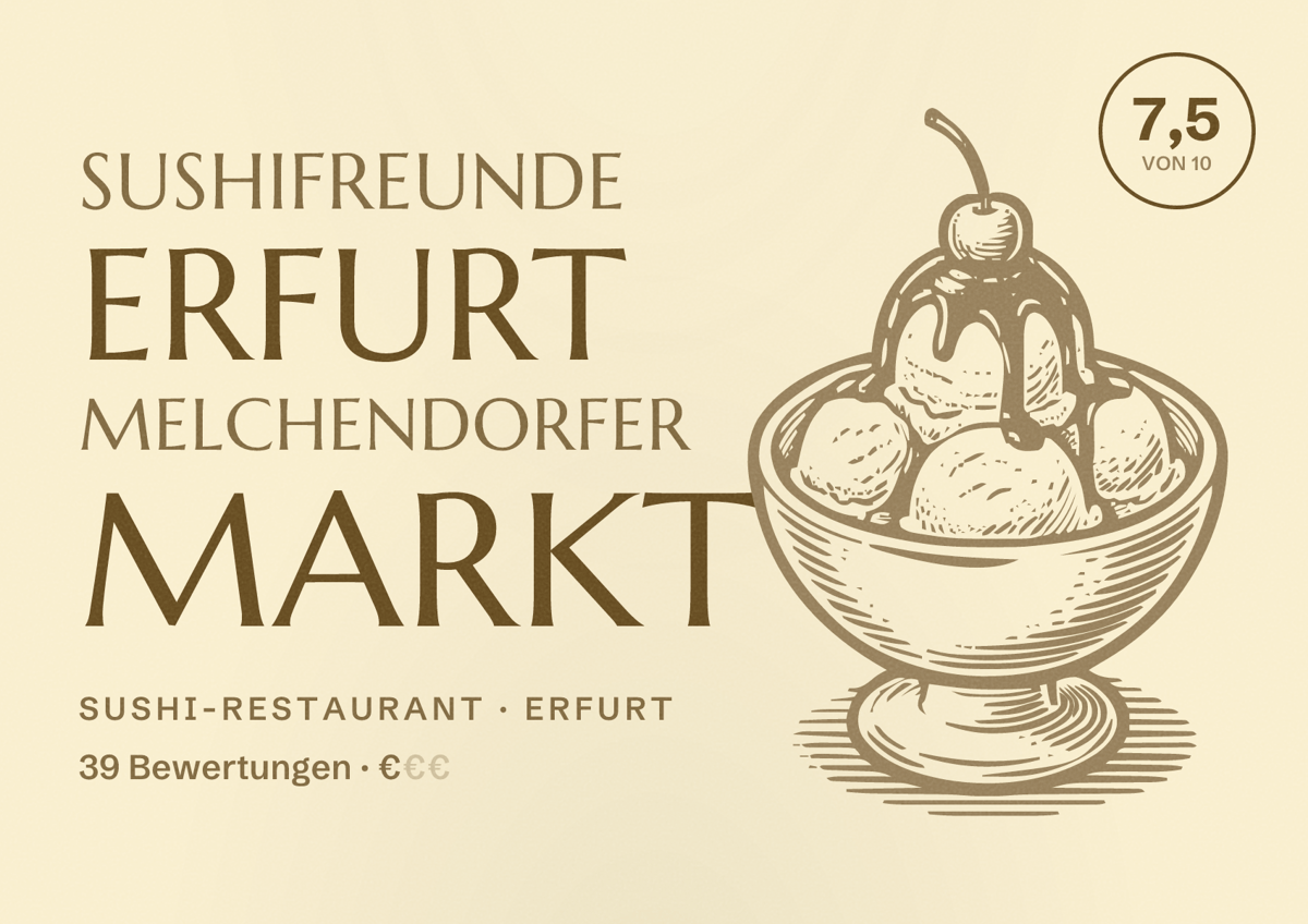 Illustriertes Poster von SUSHIFREUNDE Erfurt Melchendorfer Markt, Sushi-Restaurant in Erfurt: Bewertung 7,5 von 10 aus 39 Bewertungen, Preisniveau €