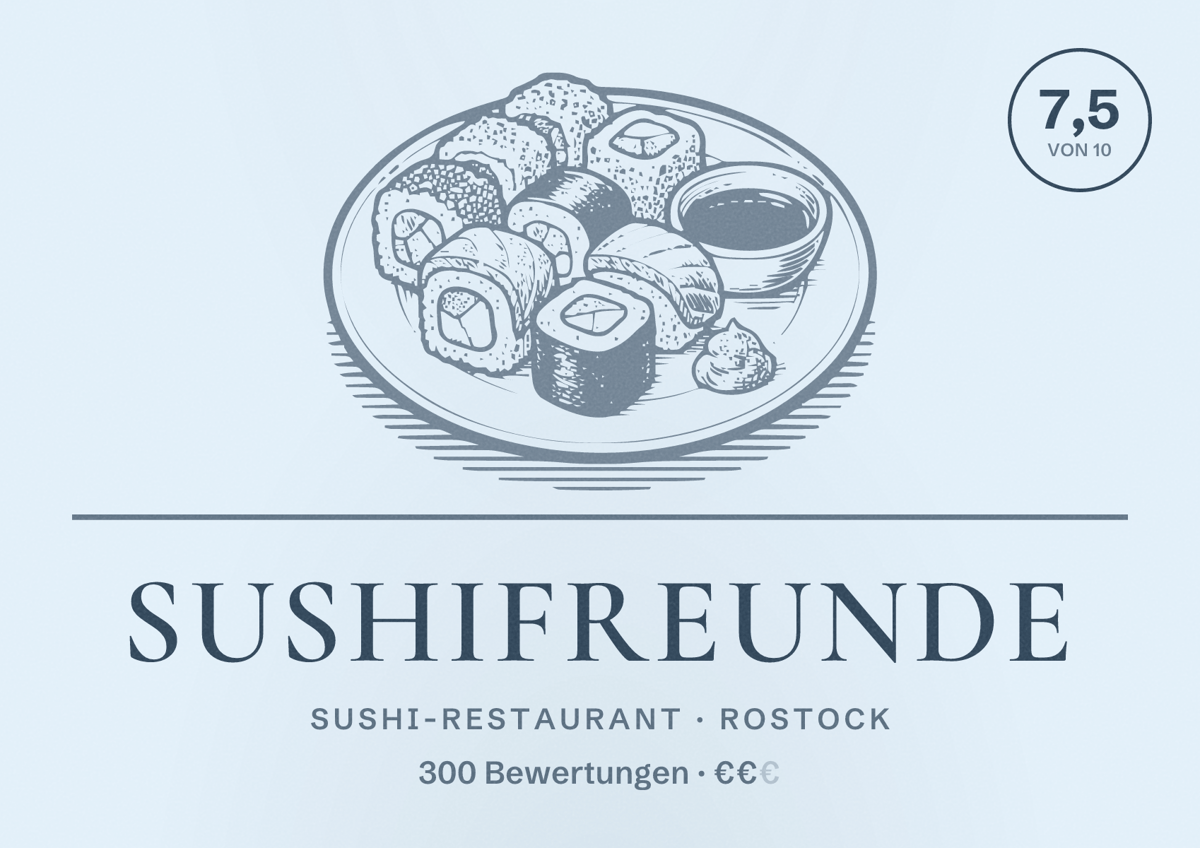Illustriertes Poster von SUSHIFREUNDE, Sushi-Restaurant in Rostock: Bewertung 7,5 von 10 aus 300 Bewertungen, Preisniveau €€