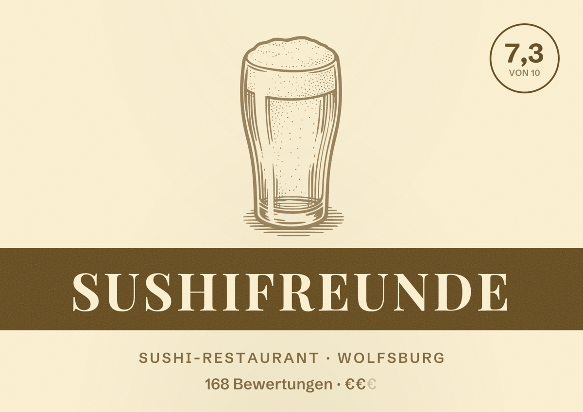 Illustriertes Poster von SUSHIFREUNDE, Sushi-Restaurant in Wolfsburg: Bewertung 7,3 von 10 aus 168 Bewertungen, Preisniveau €€