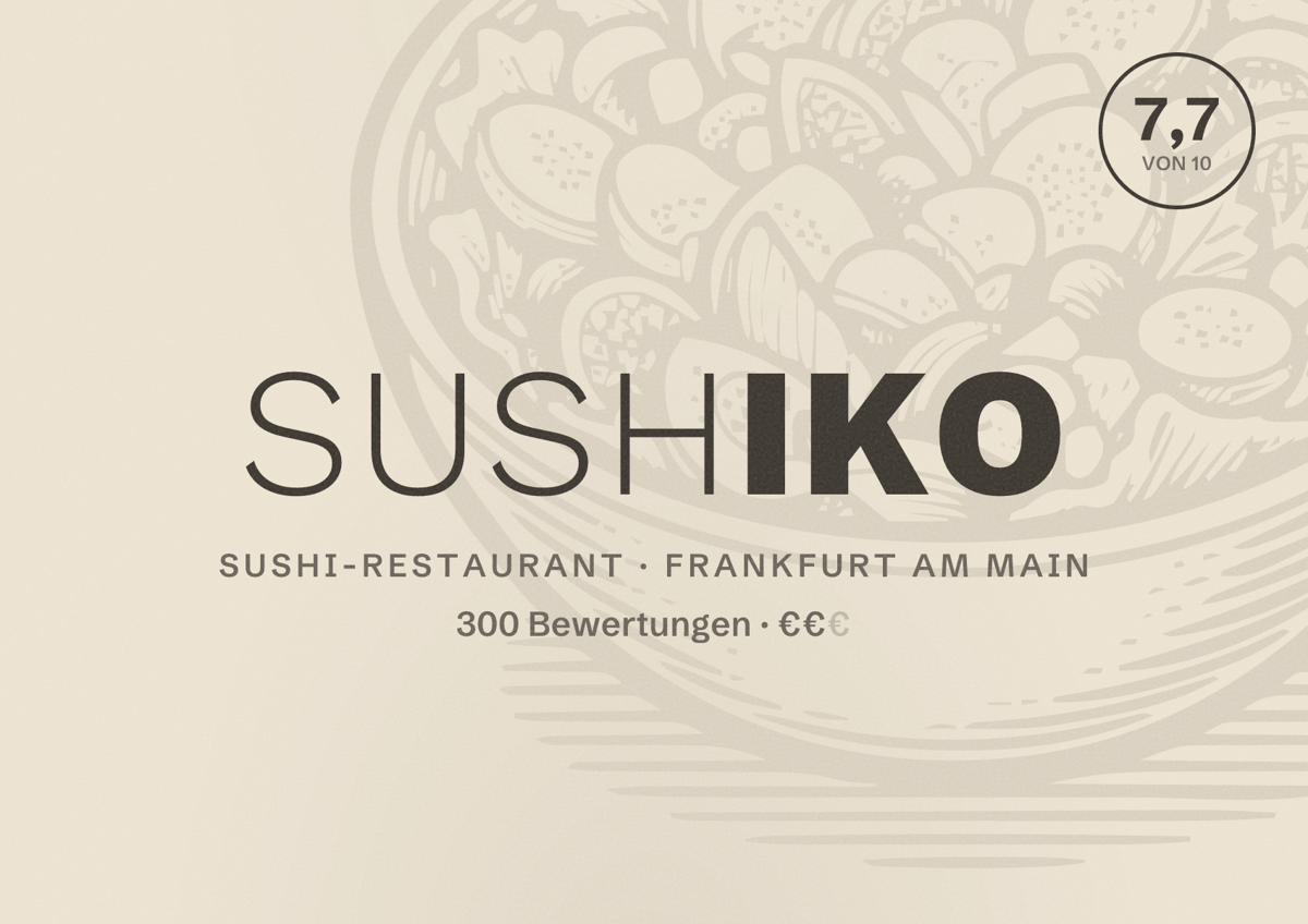 Illustriertes Poster von SUSHIKO, Sushi-Restaurant in Frankfurt am Main: Bewertung 7,7 von 10 aus 300 Bewertungen, Preisniveau €€
