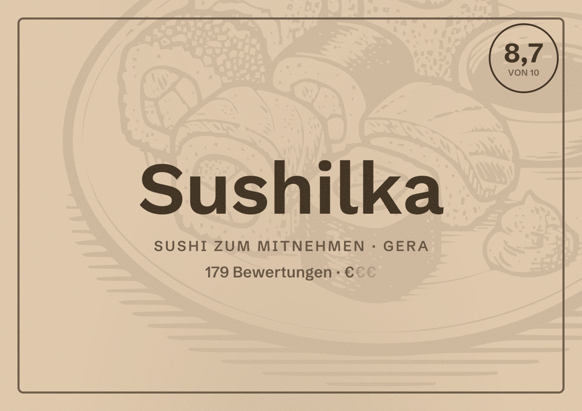 Illustriertes Poster von Sushilka, Sushi zum Mitnehmen in Gera: Bewertung 8,7 von 10 aus 179 Bewertungen, Preisniveau €