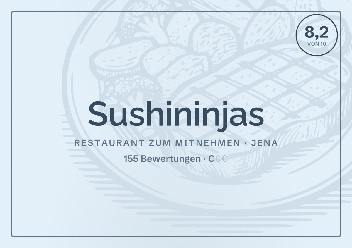 Illustriertes Poster von Sushininjas, Restaurant zum Mitnehmen in Jena: Bewertung 8,2 von 10 aus 155 Bewertungen, Preisniveau €