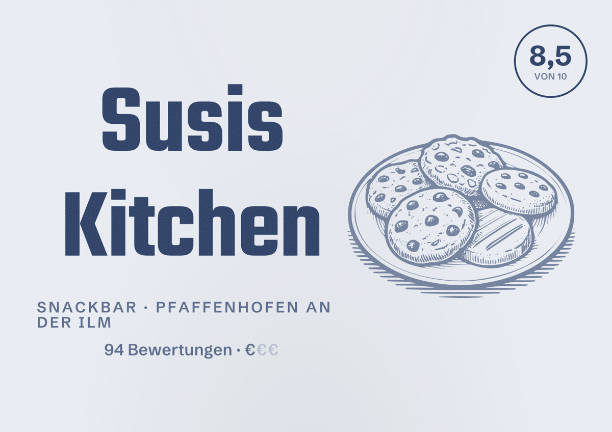 Illustriertes Poster von Susis Kitchen, Snackbar in Pfaffenhofen an der Ilm: Bewertung 8,5 von 10 aus 94 Bewertungen, Preisniveau €