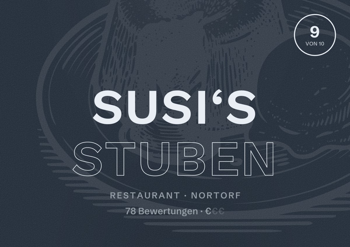 Illustriertes Poster von Susi‘s Stuben, Restaurant in Nortorf: Bewertung 9 von 10 aus 78 Bewertungen, Preisniveau €