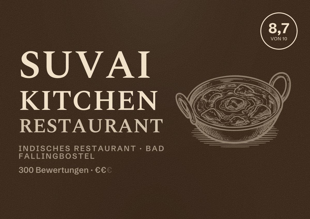 Illustriertes Poster von Suvai Kitchen Restaurant, Indisches Restaurant in Bad Fallingbostel: Bewertung 8,7 von 10 aus 300 Bewertungen, Preisniveau €€