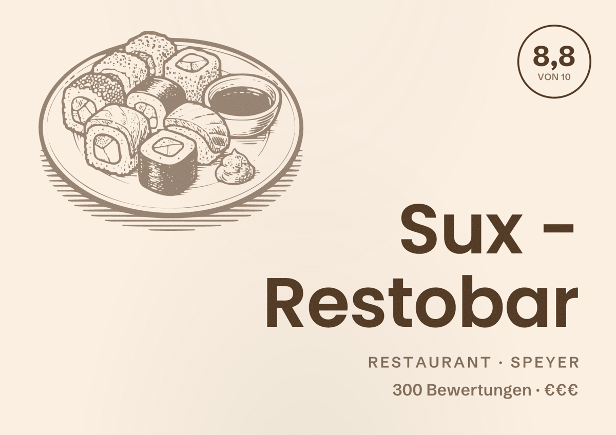 Illustriertes Poster von Sux - Restobar, Restaurant in Speyer: Bewertung 8,8 von 10 aus 300 Bewertungen, Preisniveau €€€