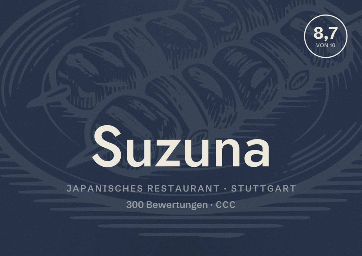 Illustriertes Poster von Suzuna, Japanisches Restaurant in Stuttgart: Bewertung 8,7 von 10 aus 300 Bewertungen, Preisniveau €€€