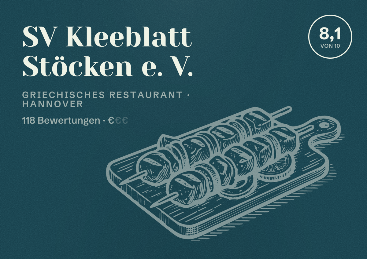 Illustriertes Poster von SV Kleeblatt Stöcken e. V., Griechisches Restaurant in Hannover: Bewertung 8,1 von 10 aus 118 Bewertungen, Preisniveau €