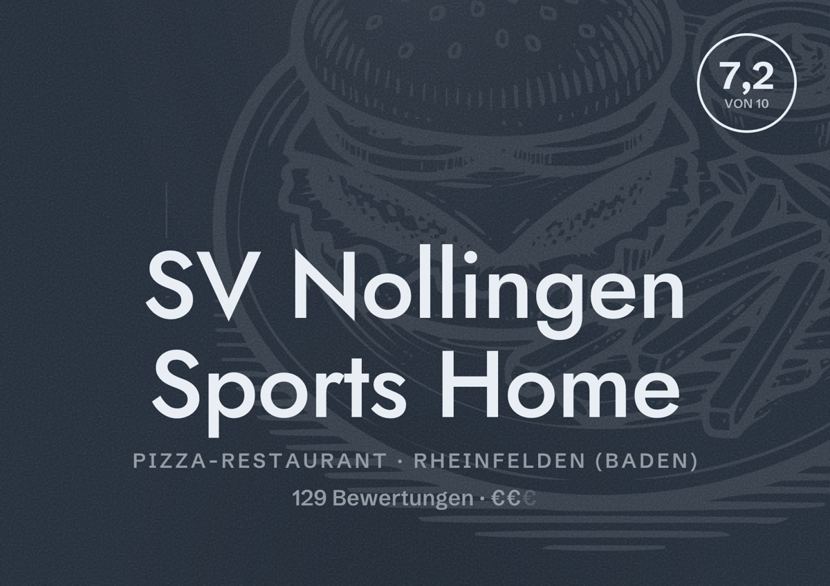 Illustriertes Poster von SV Nollingen Sports Home, Pizza-Restaurant in Rheinfelden (Baden): Bewertung 7,2 von 10 aus 129 Bewertungen, Preisniveau €€