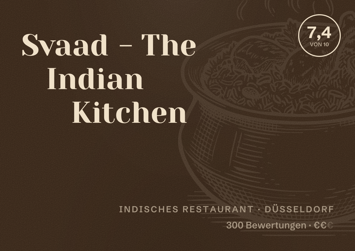 Illustriertes Poster von Svaad - The Indian Kitchen, Indisches Restaurant in Düsseldorf: Bewertung 7,4 von 10 aus 300 Bewertungen, Preisniveau €€