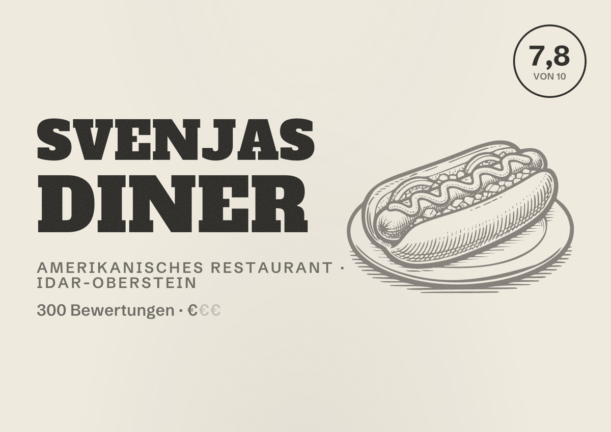 Illustriertes Poster von Svenjas Diner, Amerikanisches Restaurant in Idar-Oberstein: Bewertung 7,8 von 10 aus 300 Bewertungen, Preisniveau €