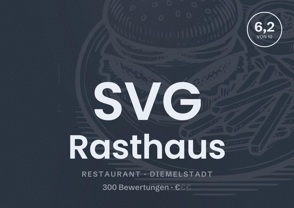 Illustriertes Poster von SVG Rasthaus, Restaurant in Diemelstadt: Bewertung 6,2 von 10 aus 300 Bewertungen, Preisniveau €