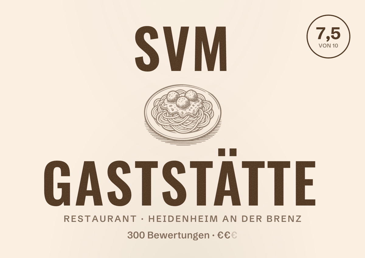 Illustriertes Poster von SVM Gaststätte, Restaurant in Heidenheim an der Brenz: Bewertung 7,5 von 10 aus 300 Bewertungen, Preisniveau €€