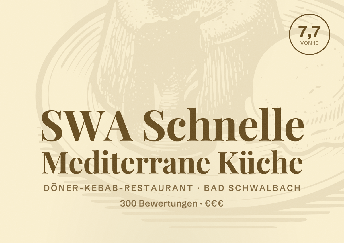Illustriertes Poster von SWA Schnelle Mediterrane Küche, Döner-Kebab-Restaurant in Bad Schwalbach: Bewertung 7,7 von 10 aus 300 Bewertungen, Preisniveau €€€