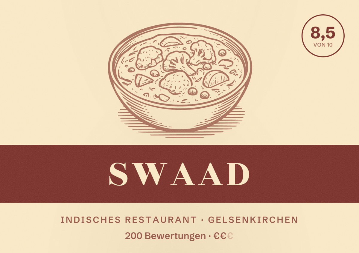 Illustriertes Poster von Swaad, Indisches Restaurant in Gelsenkirchen: Bewertung 8,5 von 10 aus 200 Bewertungen, Preisniveau €€