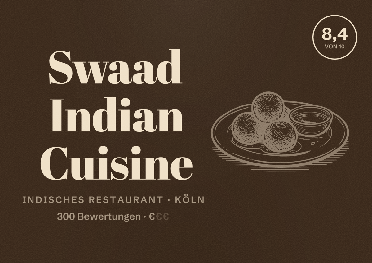 Illustriertes Poster von Swaad Indian Cuisine, Indisches Restaurant in Köln: Bewertung 8,4 von 10 aus 300 Bewertungen, Preisniveau €