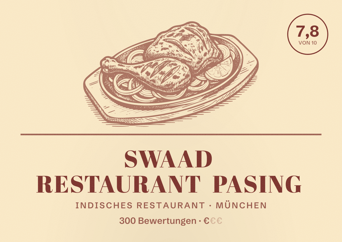 Illustriertes Poster von Swaad Restaurant Pasing, Indisches Restaurant in München: Bewertung 7,8 von 10 aus 300 Bewertungen, Preisniveau €