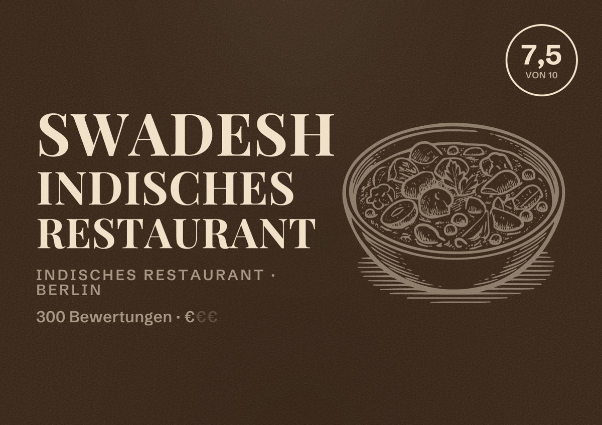 Illustriertes Poster von Swadesh Indisches Restaurant, Indisches Restaurant in Berlin: Bewertung 7,5 von 10 aus 300 Bewertungen, Preisniveau €