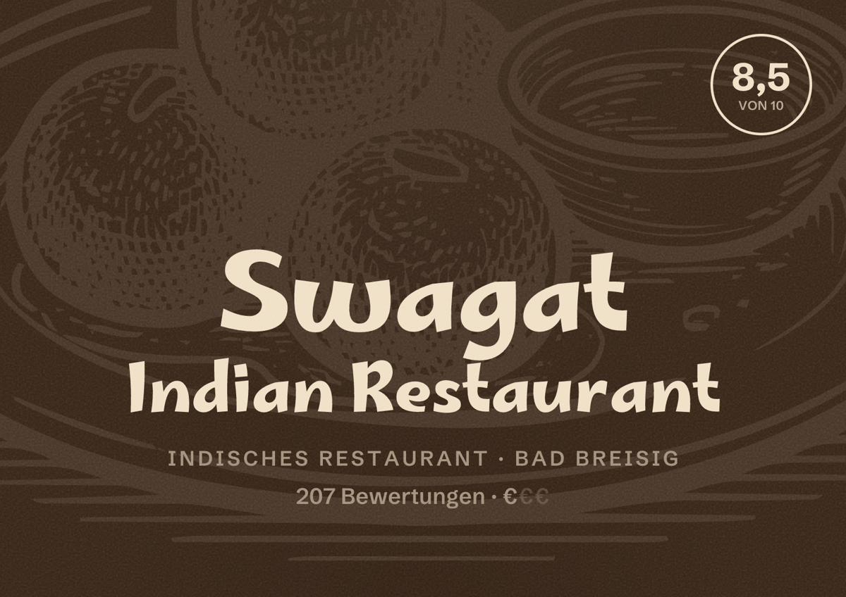 Illustriertes Poster von Swagat Indian Restaurant, Indisches Restaurant in Bad Breisig: Bewertung 8,5 von 10 aus 207 Bewertungen, Preisniveau €