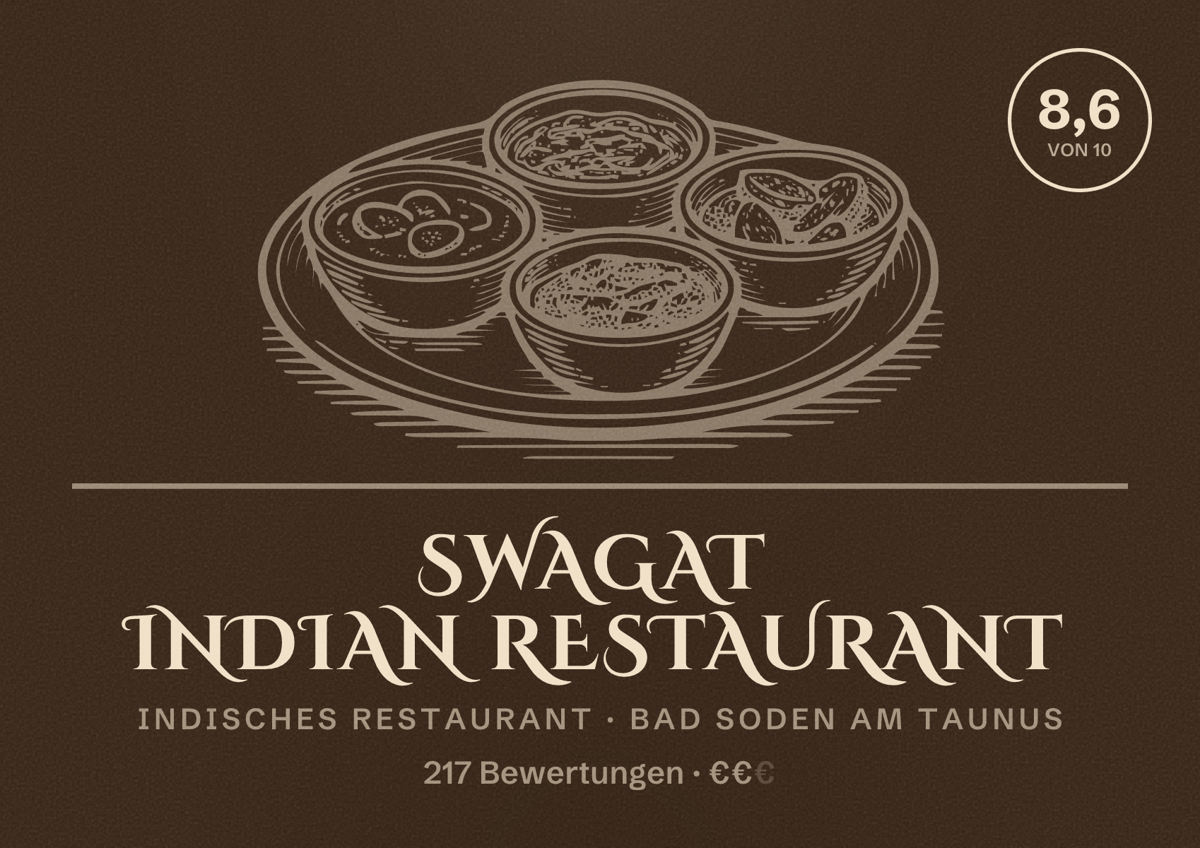 Illustriertes Poster von Swagat Indian Restaurant, Indisches Restaurant in Bad Soden am Taunus: Bewertung 8,6 von 10 aus 217 Bewertungen, Preisniveau €€