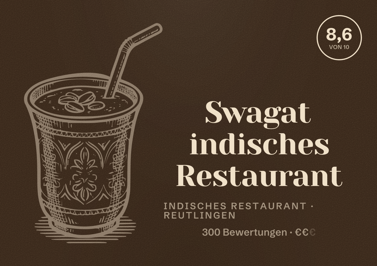 Illustriertes Poster von Swagat indisches Restaurant, Indisches Restaurant in Reutlingen: Bewertung 8,6 von 10 aus 300 Bewertungen, Preisniveau €€
