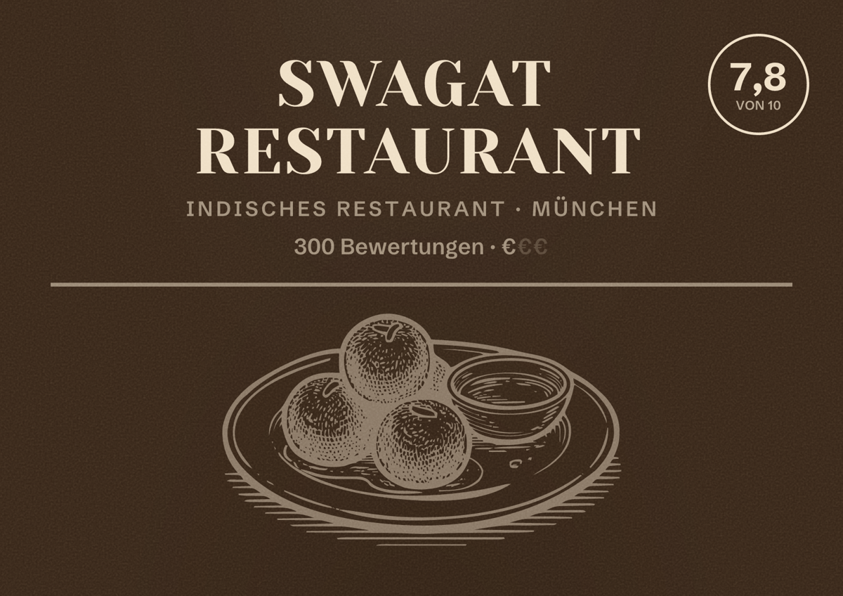 Illustriertes Poster von Swagat Restaurant, Indisches Restaurant in München: Bewertung 7,8 von 10 aus 300 Bewertungen, Preisniveau €